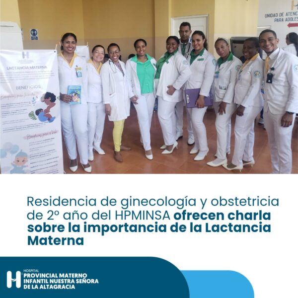 Residencia de Ginecología y Obstetricia ofrecen charla sobre la importancia de la Lactancia Materna